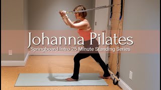 Introduction to Springboard 25 Minute Standing Series | Johanna Pilates