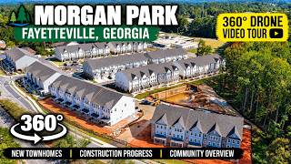 MORGAN PARK | 360° DRONE CONSTRUCTION TOUR | FAYETTEVILLE, GEORGIA