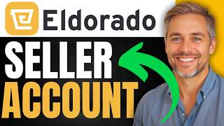 How to Create a Seller Account on Eldorado.GG (2026)