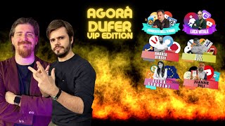 Agorà DuFer VIPs edition - Contest di Argomentazione in Live