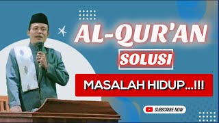 The Qur'an is the solution to life's problems || Akang Sembah Dalem