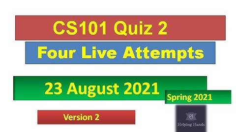 CS101 quiz 2 solution spring 2021 four Live attempt By Helping Hands|version 2|