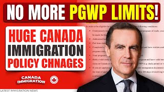 No More PGWP Limits! Major PGWP Update - Canada’s New Immigration Policy