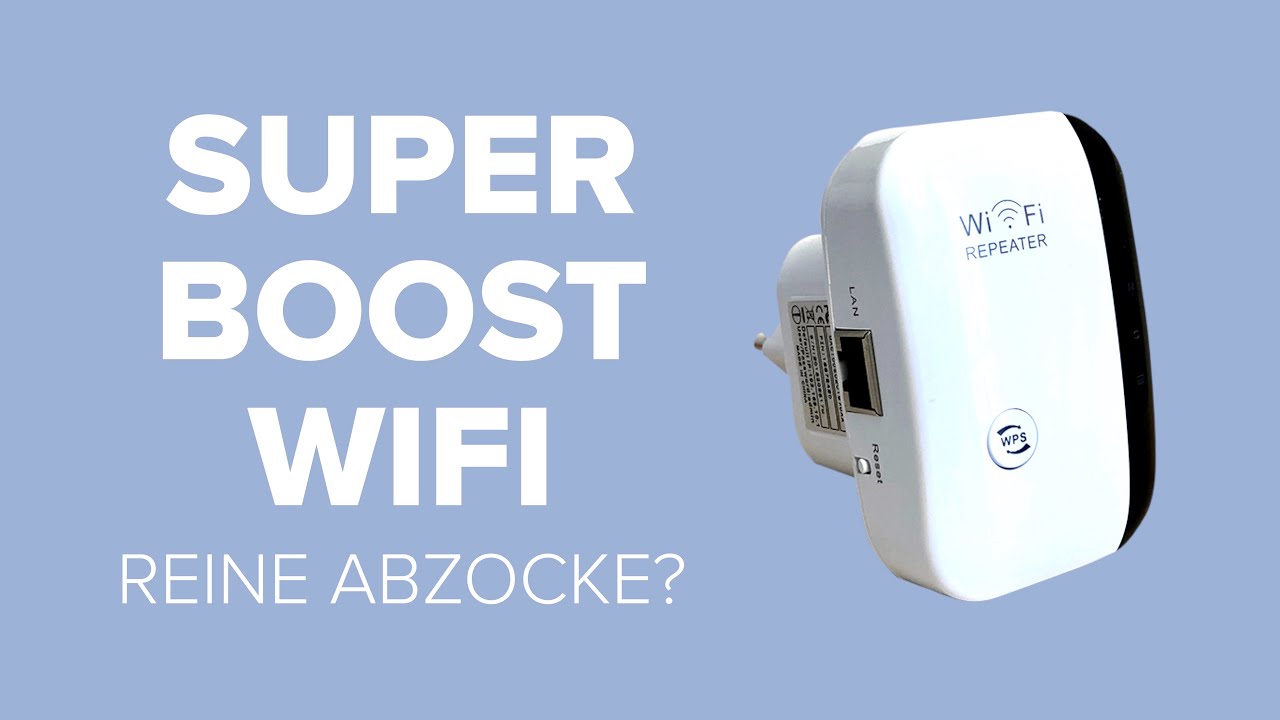 Super Boost WiFi im Test Ist dieser WLANRepeater reine Abzocke? YouTube