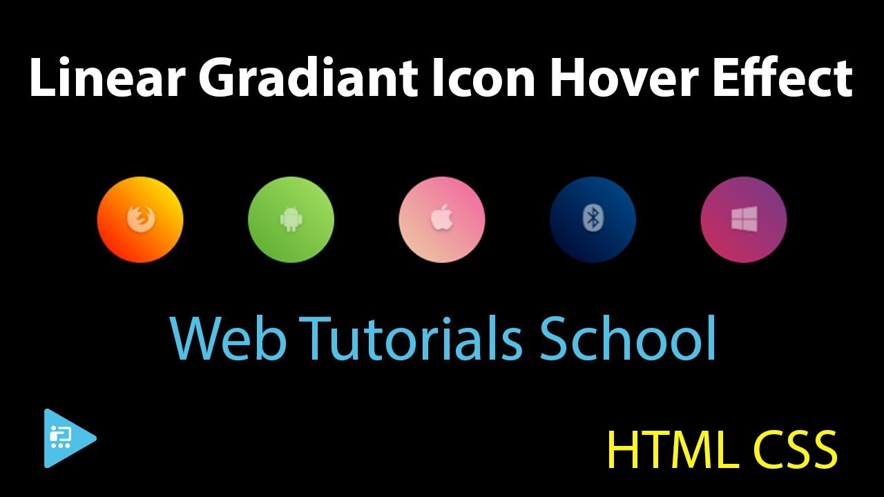 Linear Gradiant Icon Hover Effect using HTML and CSS | Web Tutorials ...