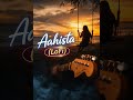 Feel It Slowly… 💔 | Aahista LoFi Shorts | Chill Music #shorts #chillmusic #nightvibes #relaxing
