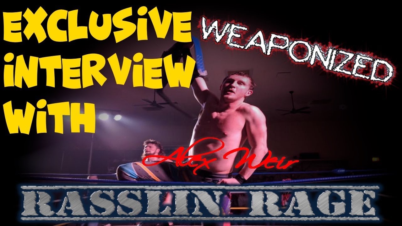RASSLIN RAGE EXCLUSIVE INTERVIEW WITH THE FIRST EVER RISING STAR CHAMPION ALEX WEIR