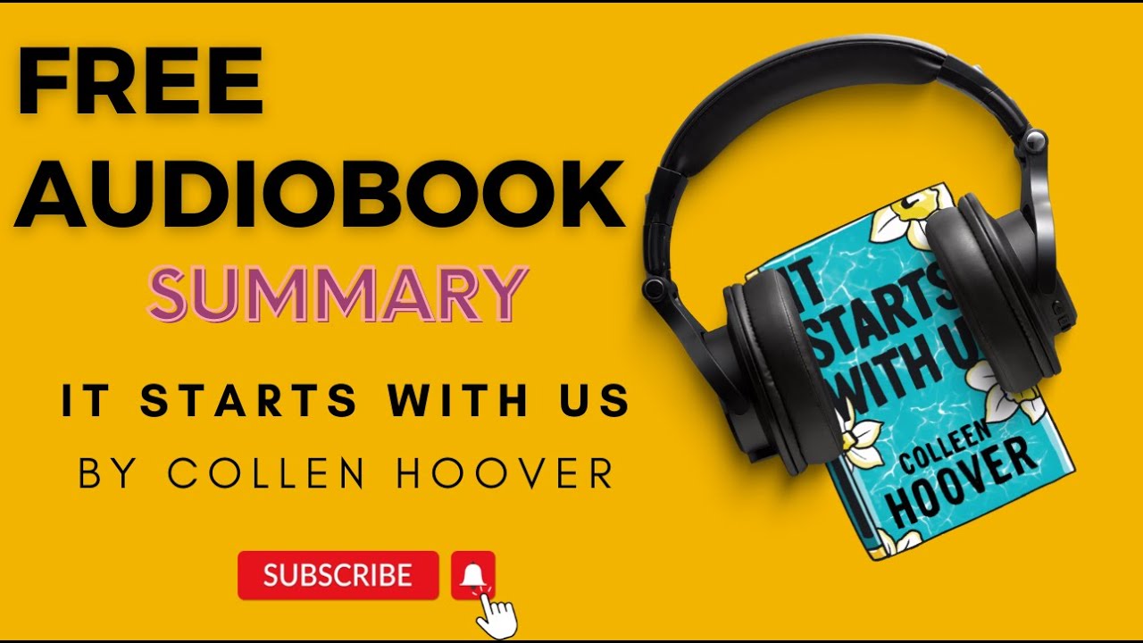 It Starts With Us by Collen Hoover | Summary Under 10 Mins | Free Audio