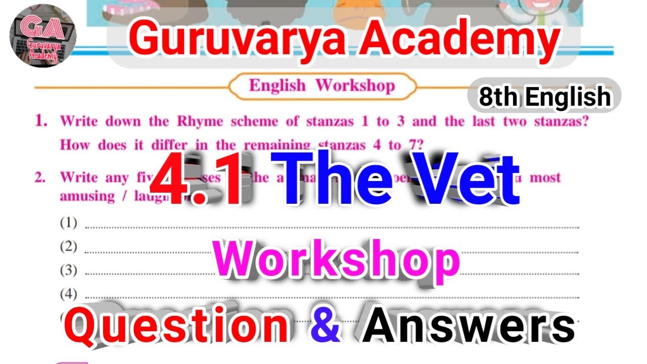 8th English 4.1 The Vet Workshop|the vet question and answer|the vet english workshop|the vet worksh