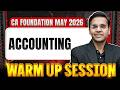 CA Foundation Accounting: Warm Up Session | Accounts Revision | May 2026 Exams | CA Nitin Goel