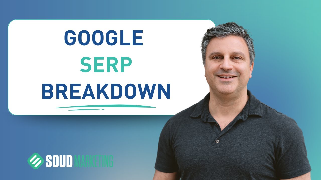 Google SERP Breakdown 💻