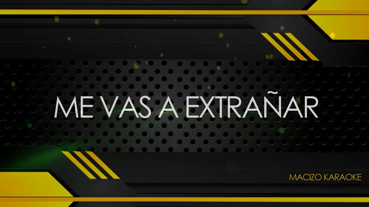 Me vas a extrañar  Karaoke - versión en vivo Jean Carlos centeno