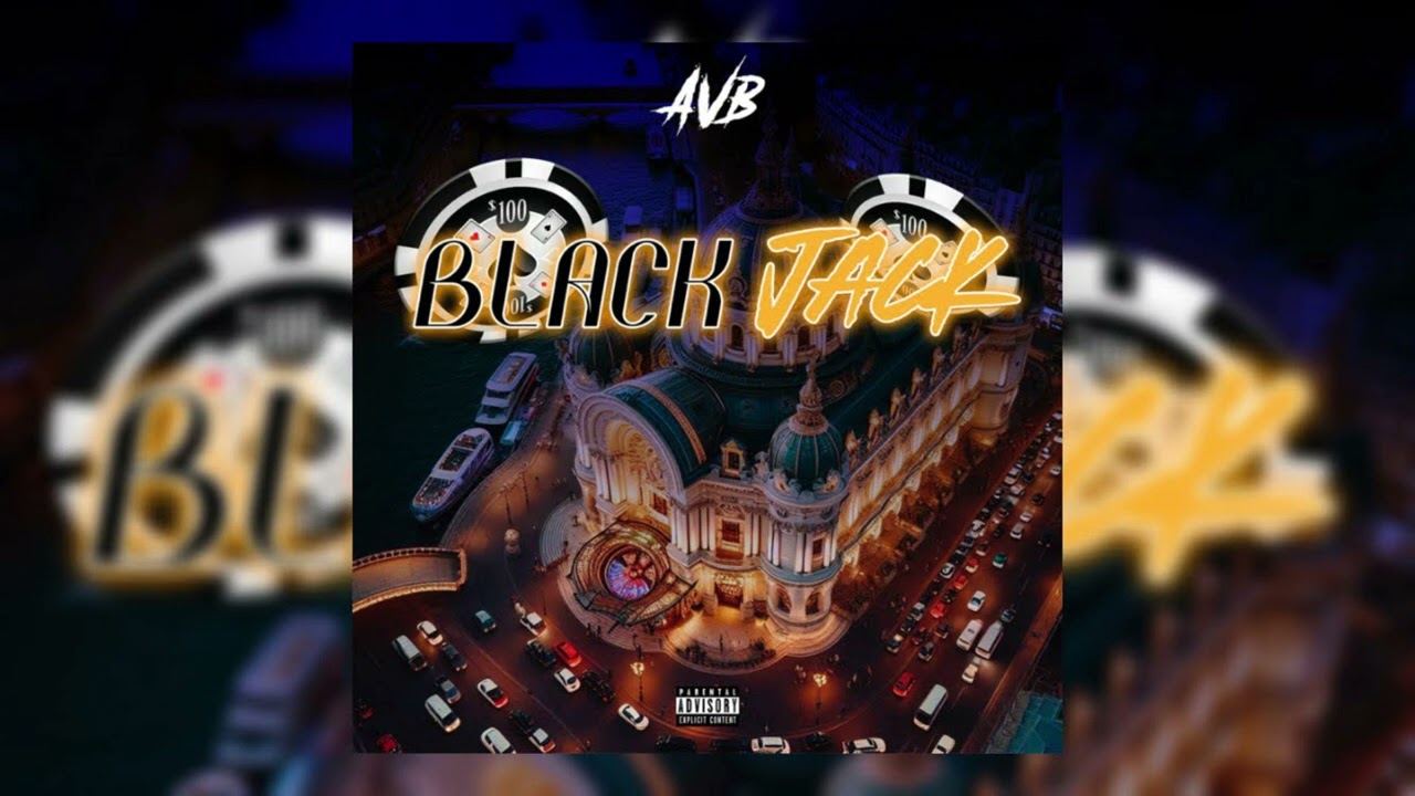 BLACKJACK - AVB (Audio Oficial)