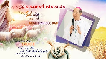 ⚜️Đức Cha GIOAN ĐỖ VĂN NGÂN thay Giáo Phận tri ân Đức Cha Giuse Đinh Đức Đạo nhân Sinh Nhật Thứ 80*