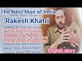 The Nest Man of India | Rakesh Khatri | The Person Who Makes Nests for birds | Birds Nest | English
