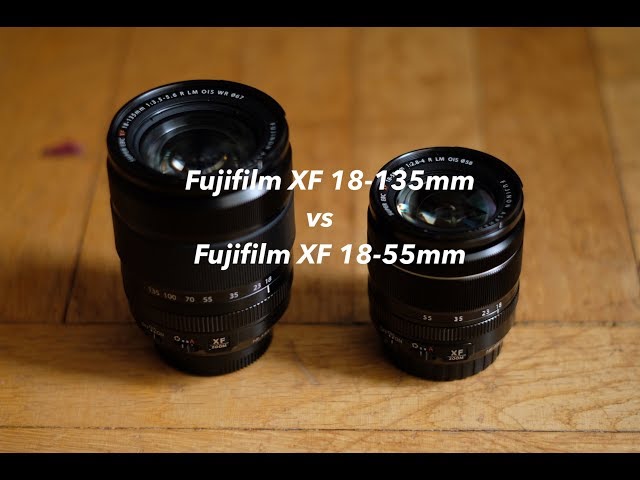 Fujifilm XF 18-55mm vs XF 18-135mm: Real World Comparison - YouTube