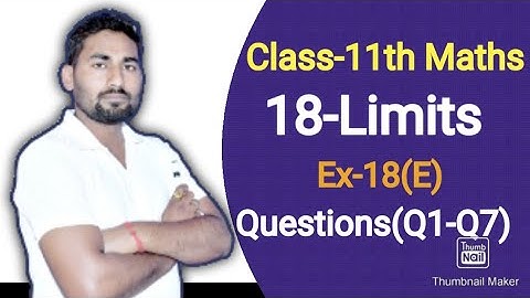Limits Class 11 Maths | Calculus | Chapter 18 | Ex-18(e)  Q1 to Q7