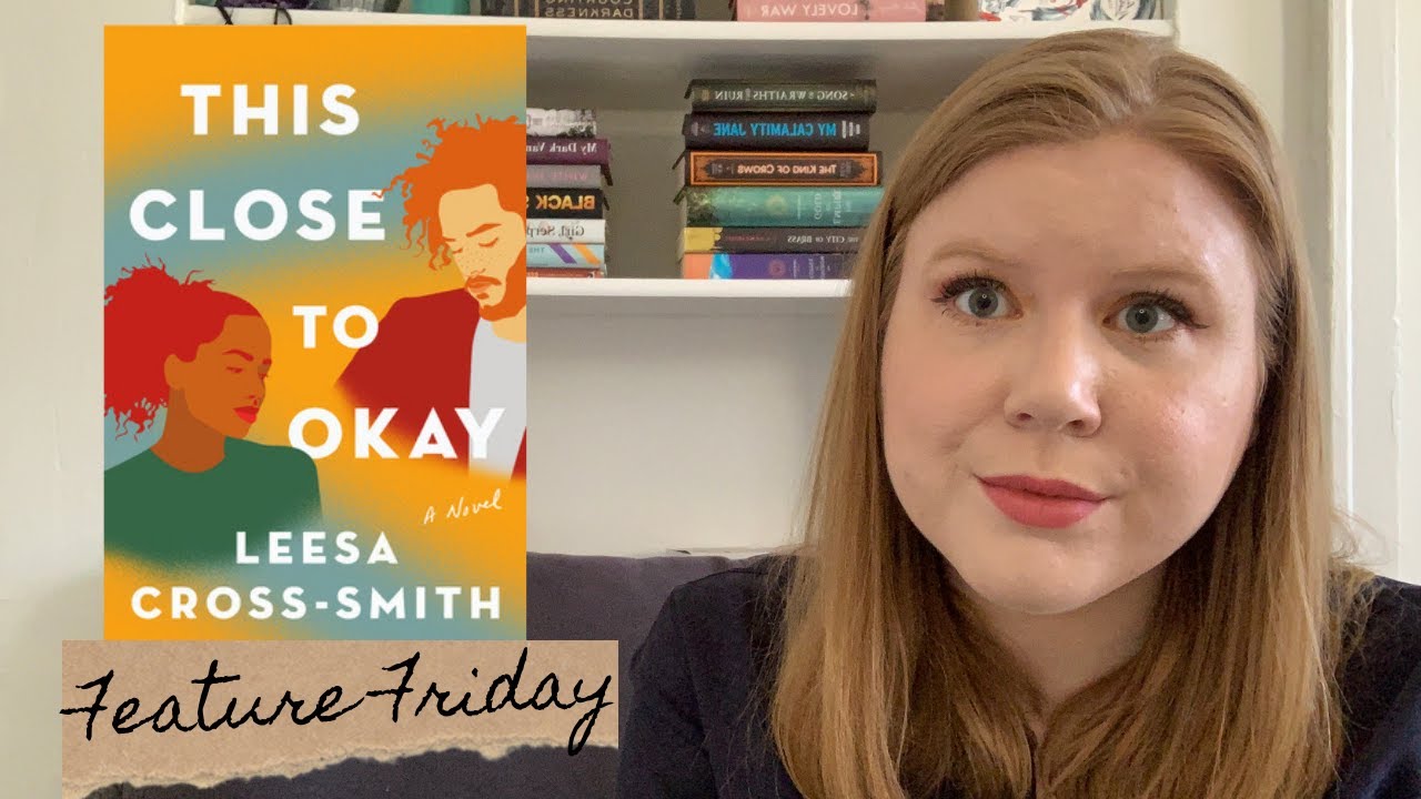Feature Friday- This Close to Okay