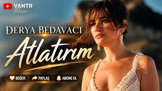 Derya Bedavacı - Atlatırım (Yeni Ai Cover Versiyon) Arabic Afro Tech House