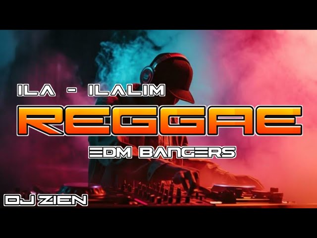 MOST REQUESTED REGGAE NONSTOP EDM BANGERS | CLEAN MIX - DJ ZIEN