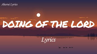 DOING OF THE LORD - Lyrics | Moses Bliss & Nathaniel Bassey
