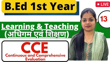 Continuous and Comprehensive Evaluation (CCE)  | Learning And Teaching | MDU/CRSU B.ed 1st Year