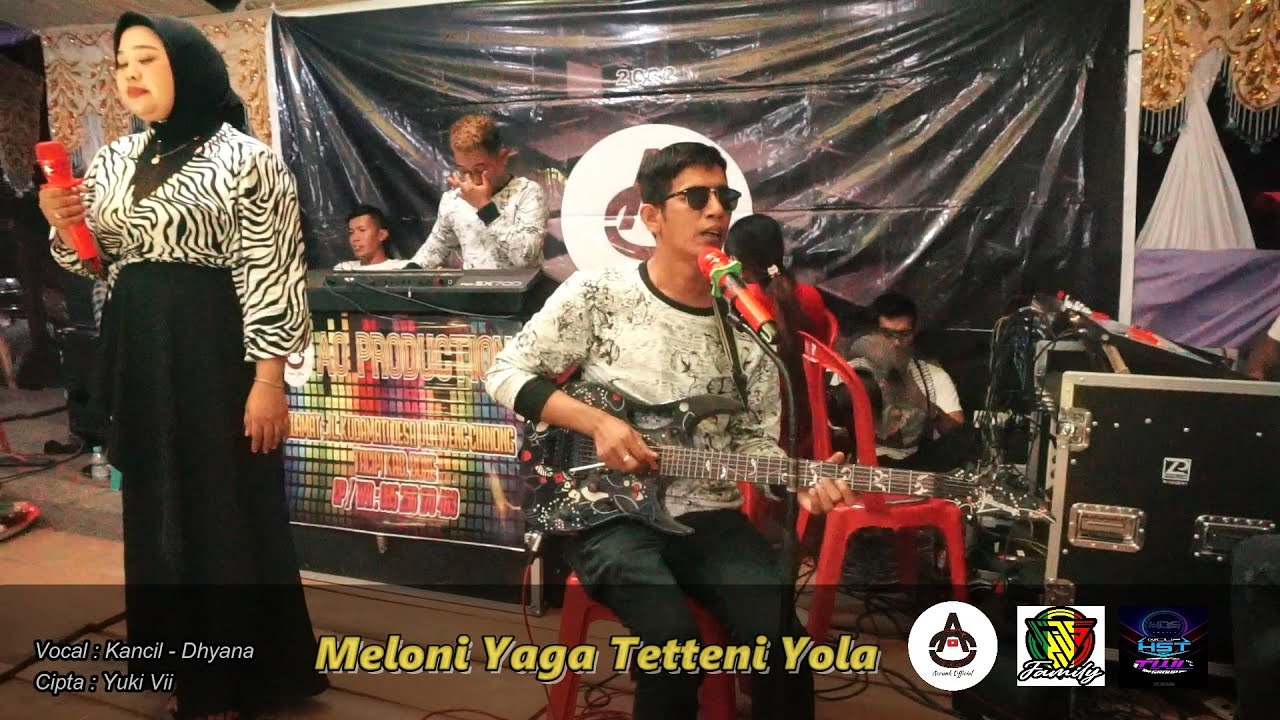 KANCIL Feat. DHYANA MELONI YAGA TETTENI YOLA LIVE IN PB. TANAWALI SIDRAP AO PRODUCTION