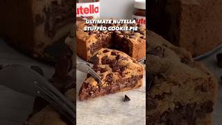ultimate nutella  stuffed cookie pie