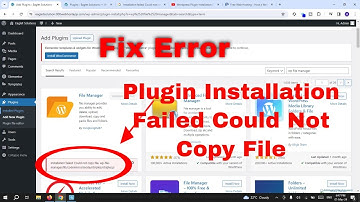 WordPress Plugin Installation Failed Could Not Copy File | WordPress Plugin