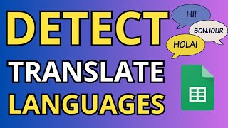 Manage Languages in Google Sheet with ease! GOOGLETRANSLATE & DETECTLANGUAGE Function