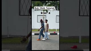 Baki Walk Tutorial