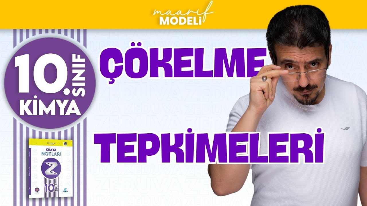 Kimyasal Tepkimeler-3 1.Ünite | Çökelme Tepkimeleri | 10.sınıf kimya yeni müfredat ( maarif model )