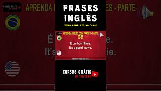 APRENDA INGLÊS COM FRASES_PARTE 08 (aula) APRENDA INGLÊS COM FRASES_PARTE 08 (aula)