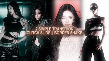 2 Easy Transition || Glitch Slide & Border Shake || After Effects Tutorial