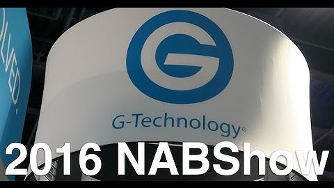 2016 NAB Show: G-Technology Evolution Series hard drives and accessories
