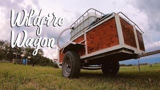 Wildfire Wagon | Off Grid Firefighting