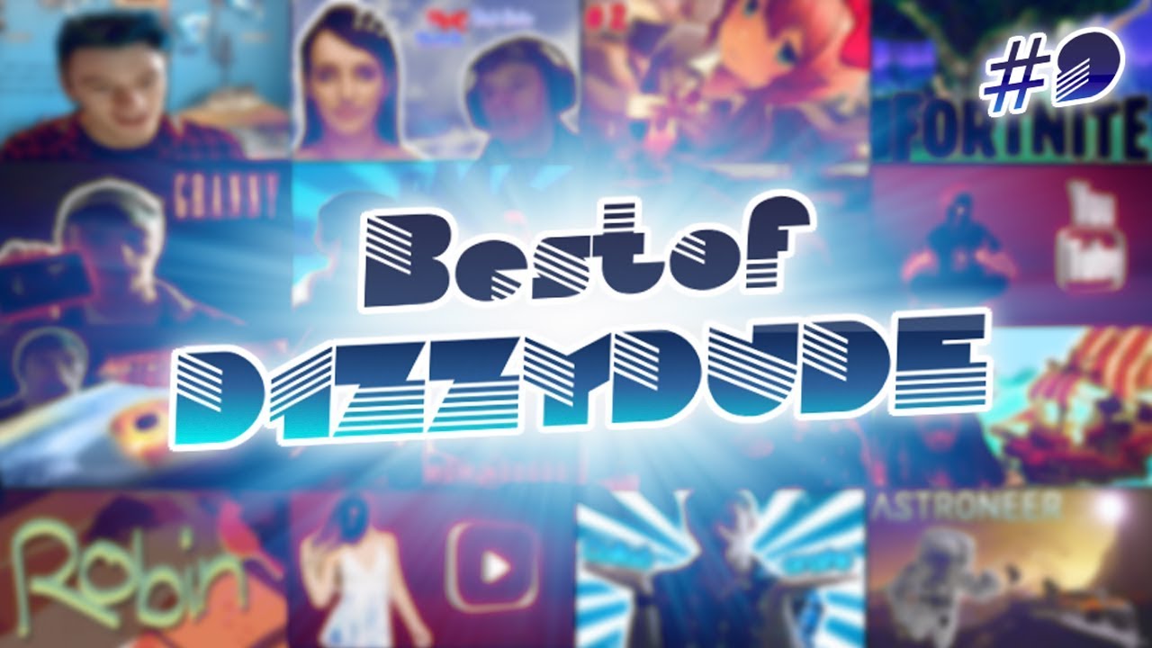 Best of D1ZZY DUDE #9