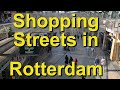 Rotterdam, Netherlands, Shopping Streets