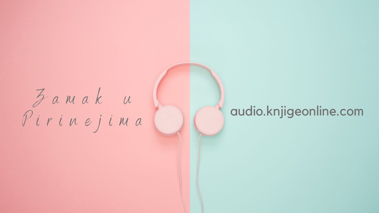 Zamak u Pirinejima Audio Knjiga