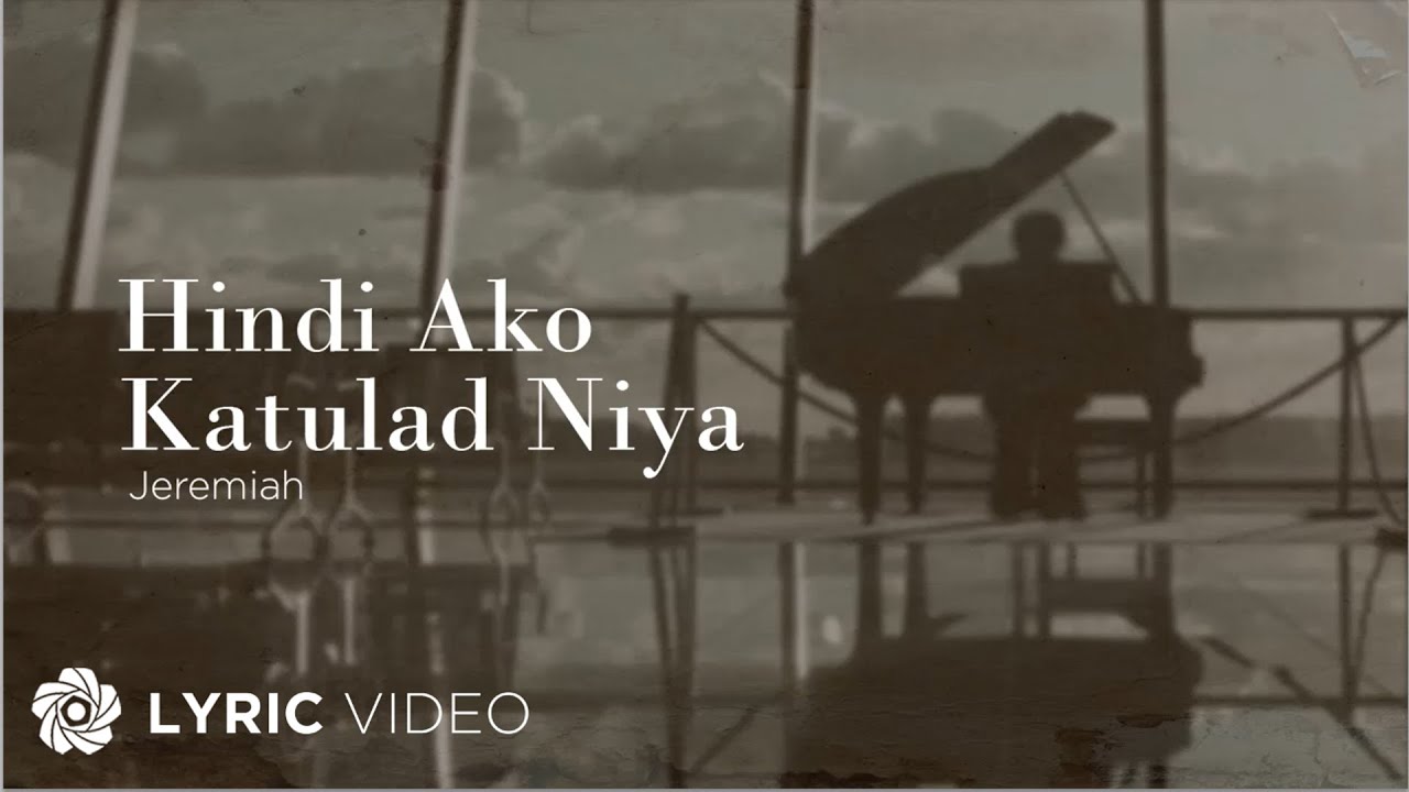 Download Hindi Ako Katulad Niya - Jeremiah (Lyrics)