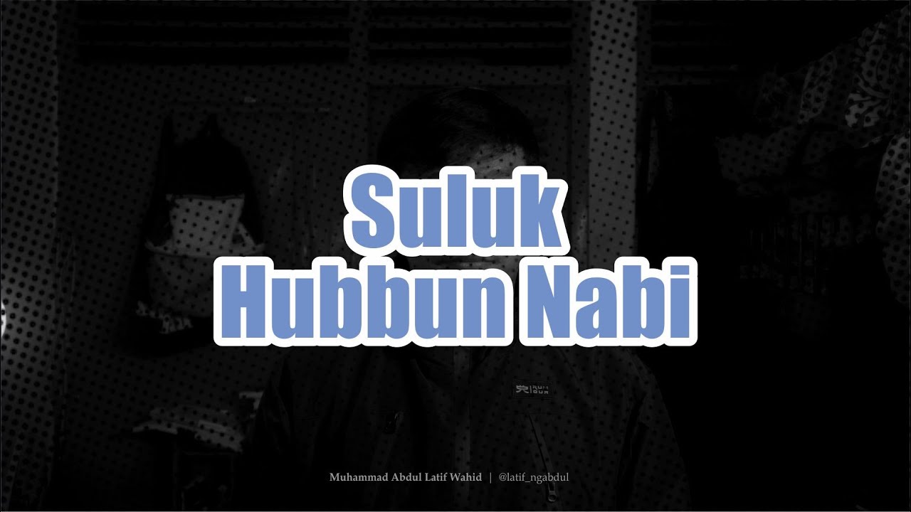 Suluk Hubbun Nabi (Bayyati)