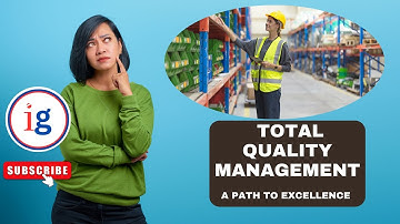 Mastering Total Quality Management A Path to Excellence