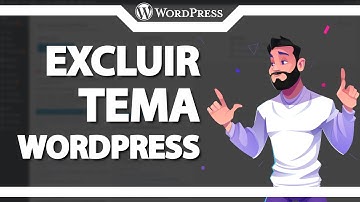 Como Excluir um Tema no WordPress (Rápido e Fácil) 2022