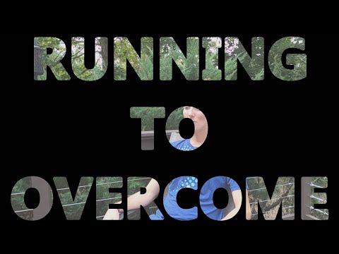 RUNNING TO OVERCOME | Using Running To Overcome Anxiety