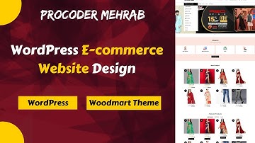 WordPress Multi-Vendor E-commerce Website Design Woodmart Theme | Procoder Mehrab