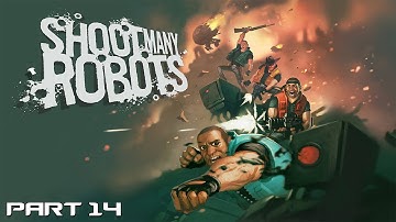 Shoot Many Robots: Walkthrough Part 14 - Cliffs Survival II