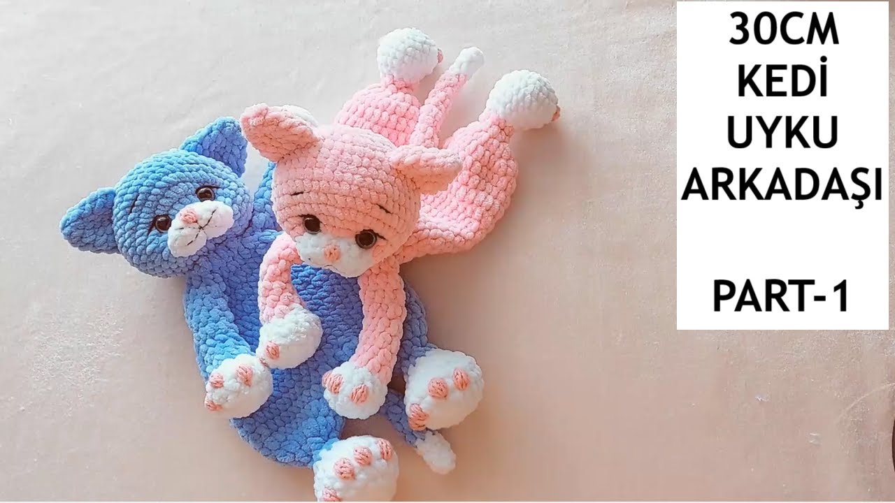 Kedi Uyku Arkadaşı Yapımı PART 1(English subtitle) (crochet amigurumi tutorial)