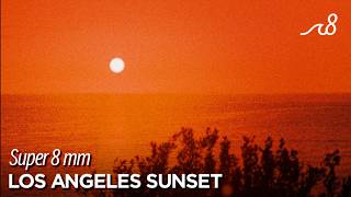 Los Angeles Sunset in Super 8 | Surf & Beach Films in Super 8 mm 4K