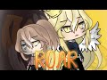 Roar||Gacha life||glmv