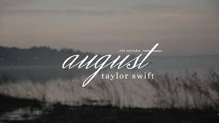 [Vietsub+Lyrics] Taylor Swift – august